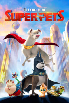 DC League of Super-Pets 2022 film online