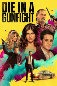 Die in a Gunfight 2021 film online