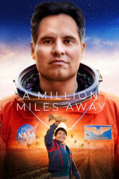 A Million Miles Away 2023 film online