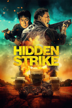 Hidden Strike 2023 film online