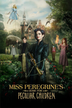 Miss Peregrine’s Home for Peculiar Children 2016 film online