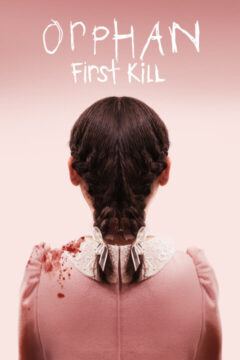 Orphan: First Kill 2022 film online