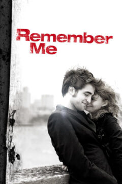 Remember Me 2010 film online