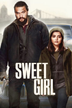 Sweet Girl 2021 film online