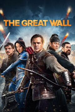 The Great Wall 2016 film online