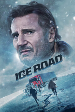 The Ice Road 2021 film online