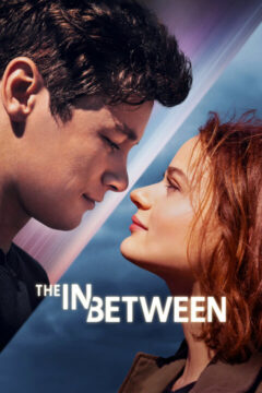 The In Between 2022 film online