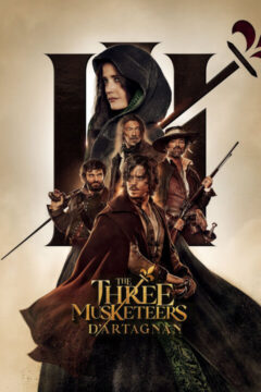 The Three Musketeers: D’Artagnan 2023 film online