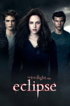 The Twilight Saga: Eclipse 2010 film online