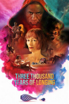 Three Thousand Years of Longing 2022 film online