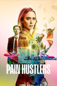 Pain Hustlers 2023 film online