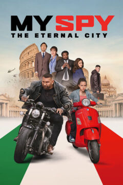 My Spy: The Eternal City 2024 film online