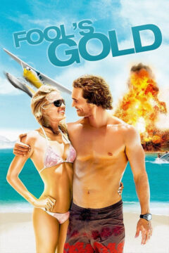 Fool’s Gold 2008 film online