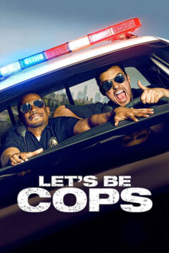 Let’s Be Cops 2014 film online