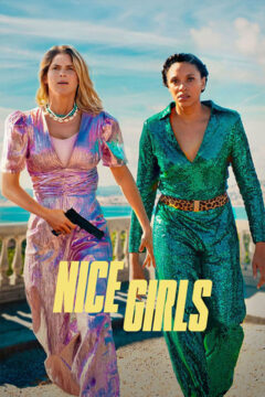 Nice Girls 2024 film online