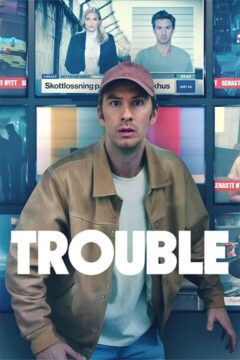 Trouble 2024 film online